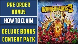 Borderlands 3: How to claim XP and Loot drop Boost mods & Pre Order Bonuses