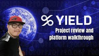 Yield App project review and platform walkthrough