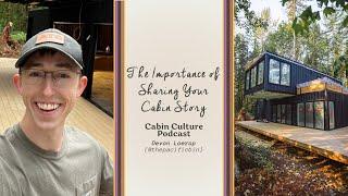 Cabin Culture: Devon Loerop