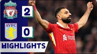 Liverpool vs Aston Villa 2-0 Highlights & Goals | Premier League 2024/25