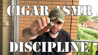 Discipline - Cigar ASMR