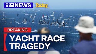 Two dead in Sydney to Hobart yacht race | 9 News Australia