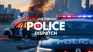 LIVE - Police Dispatch Scanner | Safety Awareness Stream 10pm-7am #Police #Live #PoliceActivity