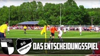 MATCHDAY: ENTSCHEIDUNG UM AUFSTIEG IN VERBANDSLIGA - SV WINDHAGEN VS SG ELLINGEN