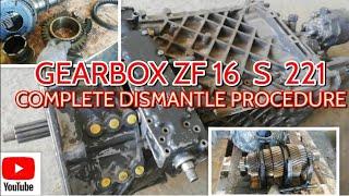 ZF 16 S 221 GEARBOX COMPLETE DISMANTLE PROCEDURE