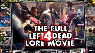 THE LEFT 4 DEAD LORE MOVIE (Every L4D Profile and Lore video)