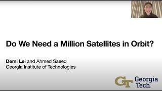 Do We Need a Million Satellites in Orbit?