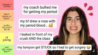 reading your EMBARRASSING FIRST PERIOD stories (and ranking them)