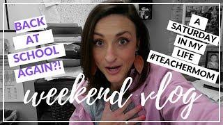 A SATURDAY IN MY LIFE | Teacher Mom Vlog