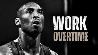 WORK OVERTIME - Motivational Speech