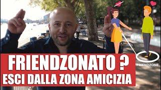 Boom friendzonato! Come uscire dalla friendzone (zona amicizia) con una ragazza amica (friendzoned)