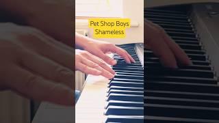 Pet Shop Boys - Shameless (Piano Cover) #shorts #piano