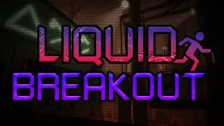 Liquid Breakout OST - Active Volcanic Mines (V6)