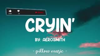 Cryin-Aerosmith (Lyrics)