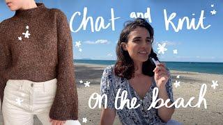 pov: we sit on a Spanish beach and talk about knitting