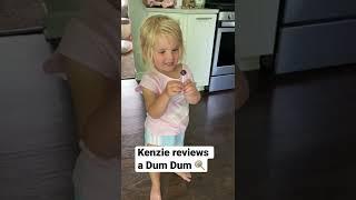 Kenzie reviews a Dum Dum