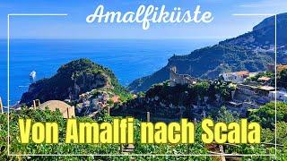 Amalfiküste: Wanderung Amalfi über Pontone nach Scala