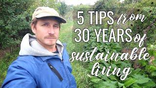 5 Tips From 30 Years of Sustainable Living