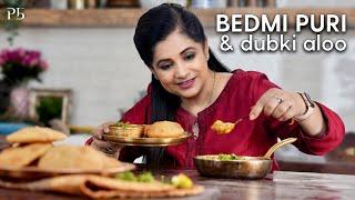 Bedmi Puri & Aloo ki Sabji I Breakfast Recipes I बेदमी पूरी & डुबकी आलू I Pankaj Bhadouria