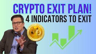 How to Exit The Crypto Markets A MILLIONAIRE!  4 BEST INDICATORS TO EXIT!