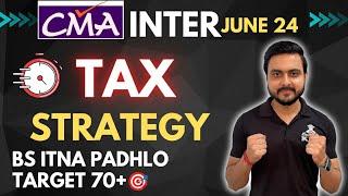 CMA Inter Tax Strategy For June 2024 Important Chapters #cmainter #tax #important #questions #cma