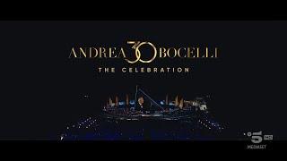 Andrea Bocelli 30th Anniversary: The Celebration - Evento completo