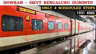 * Fastest Train Between Howrah and Bengaluru * Howrah SMVT Bengaluru Duronto Express Full Journey