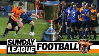 Sunday League Football - FEISTY CUP FINAL!