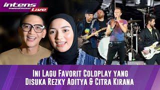 LIVE! Citra Kirana Ajak Rezky Aditya Nonton Konser Coldplay, Ternyata Ini Lagu Favoritnya