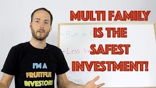 Why Multi Family is The SAFEST Real Estate Investment