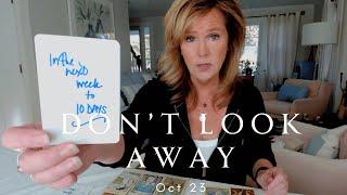 Your Daily Tarot Reading : Don't Look AWAY | Spiritual Path Guidance