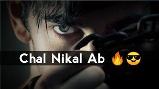 Chal Nikal Ab  Bad Boy Attitude Shayari Status | Attitude Whatsapp Status | MZ Edit