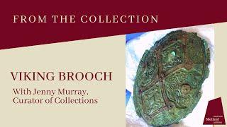 Viking Brooch with Jenny Murray, Curator of Collections