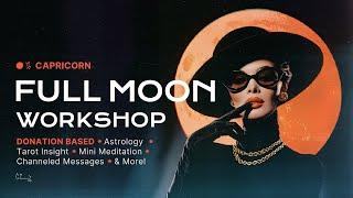  Full Moon In Capricorn (Pay What You Can)