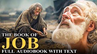 The Book of Job (KJV)  The Ultimate Test Of Faith | Full Audiobook with Text