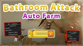 Bathroom Attack | Auto Farm / Collect Script