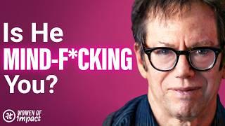 Robert Greene: "You won't see it coming"- The 13 Manipulative Tactics Men Use to Keep Women Hooked!