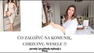 Co założyć na wesele komunię chrzciny? | Porady i gotowe stylizacje | BEATA M