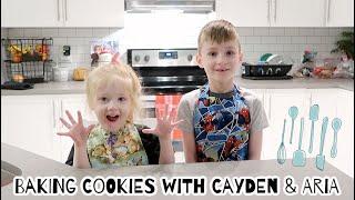 Baking Cookies With Cayden & Aria!