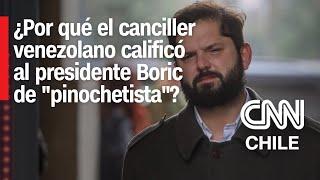 Yvan Gil arremete en contra del Presidente Boric tras acusaciones al régimen venezolano