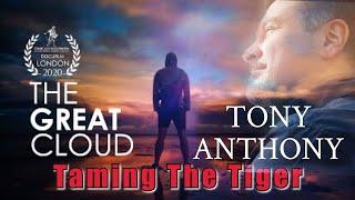 Taming The Tiger- Tony Anthony