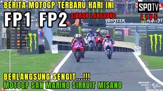 GEGERFP1 FP2 MOTOGP SAN MARINO 2024,BERITA MOTOGP HARI INI JUMAT 6 SEPTEMBER 2024, MOTOGP HARI INI