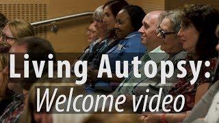 Living Autopsy: How-To Welcome Video (1/4)