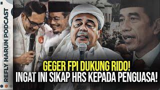 GEGER FPI DUKUNG RIDO! INGAT INI SIKAP HRS KEPADA PENGUASA!