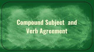 Grammar Wired! 7th Grade Compound Subject and Verb Agreement