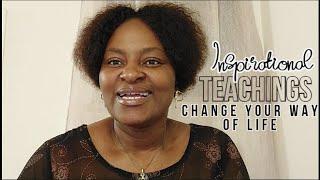 Change Your Way of Life. [ Inspirational Teachings ] with Pastor Grace Kicha