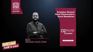 Arayışlar Dönemi İslam Düşüncesinin Temel Meseleleri - 1