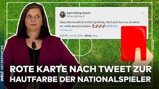 EM 2024: EIGENTOR FÜR GÖRING-ECKARDT: Grüne empört mit Tweet zur Hautfarbe der Nationalspieler