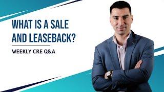 What is a sale and leaseback?