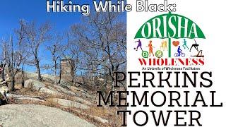 Hiking While Black: Perkins Memorial with Orisha